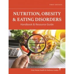 Nutrition, Obesity & Eating Disorders Handbook & Resource Guide