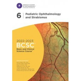 2022-2023 Basic and Clinical Science Course, Section 06: Pediatric Ophthalmology and Strabismus