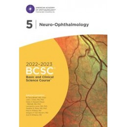 2022-2023 Basic and Clinical Science Course, Section 05: Neuro-Ophthalmology