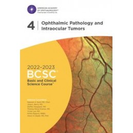 2022-2023 Basic and Clinical Science Course, Section 04: Ophthalmic Pathology and Intraocular Tumors