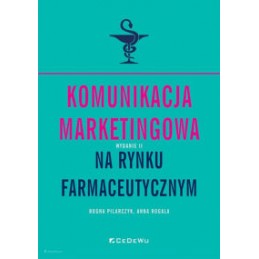 Komunikacja marketingowa na rynku farmaceutycznym