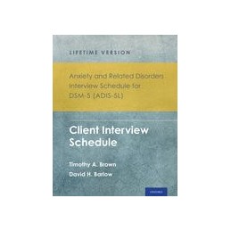 Anxiety and Related Disorders Interview Schedule for DSM-5 (ADIS-5) - Lifetime Version
