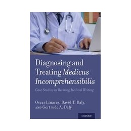 Diagnosing and Treating Medicus Incomprehensibilis