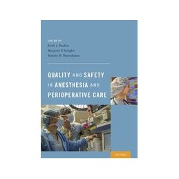 Quality and Safety in Anesthesia and Perioperative Care