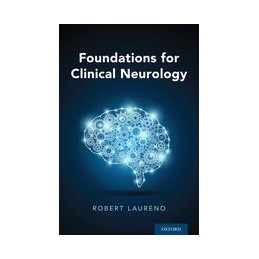 Foundations for Clinical Neurology