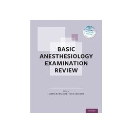 Basic Anesthesiology Examination Review