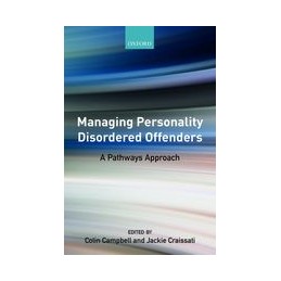 Managing Personality Disordered Offenders
