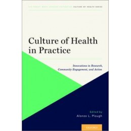 Culture of Health in Practice