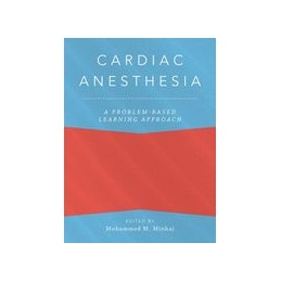 Cardiac Anesthesia: A Problem-Based Learning Approach