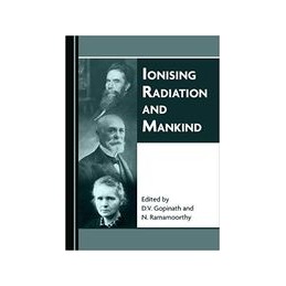 Ionising Radiation and Mankind
