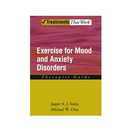 Exercise for Mood and Anxiety Disorders
