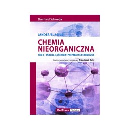 Jander/Blasius Chemia nieorganiczna tom 2 - analiza ilościowa i preparatyka medyczna
