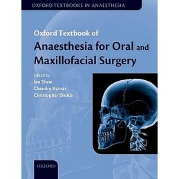 Oxford Textbook of Anaesthesia for Oral and Maxillofacial Surgery