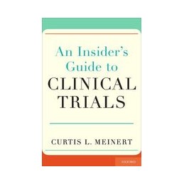 An Insider's Guide to Clinical Trials