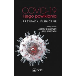 COVID-19 i jego powikłania - przypadki kliniczne