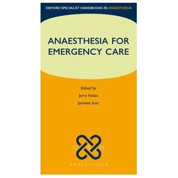 Anaesthesia for Emergency Care