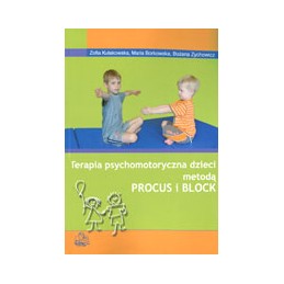Terapia psychomotoryczna dzieci metodą PROCUS i BLOCK