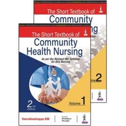 The Short Textbook of Community Health Nursing: Two Volume Set