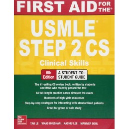 First Aid for the USMLE Step 2 CS, Sixth Edition (IE)