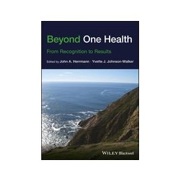 Beyond One Health: From...