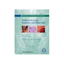 Practical Gastroenterology and Hepatology: Small and Large Intestine and Pancreas