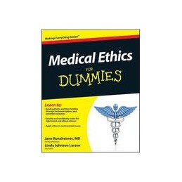 Medical Ethics For Dummies