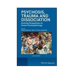 Psychosis, Trauma and...