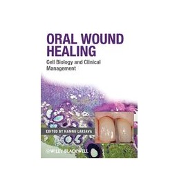 Oral Wound Healing: Cell...