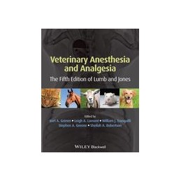 Veterinary Anesthesia and Analgesia: The Fifth Edition of Lumb and Jones