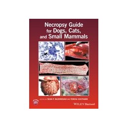 Necropsy Guide for Dogs,...