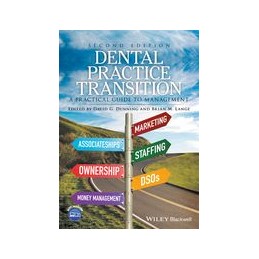 Dental Practice Transition:...