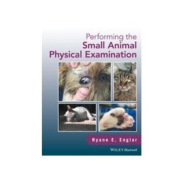 Performing the Small Animal Physical Examination