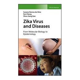 Zika Virus and Diseases:...