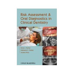 Risk Assessment and Oral Diagnostics in Clinical Dentistry