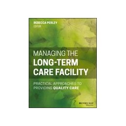 Managing the Long-Term Care...