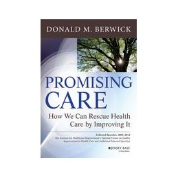 Promising Care: How We Can...