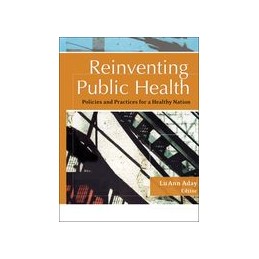 Reinventing Public Health:...