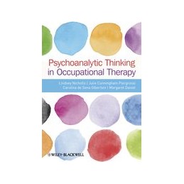 Psychoanalytic Thinking in Occupational Therapy: Symbolic, Relational and Transformative