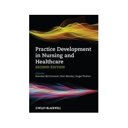 Practice Development in Nursing and Healthcare