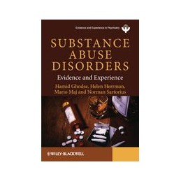 Substance Abuse Disorders: Evidence and Experience