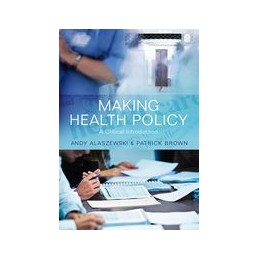 Making Health Policy: A...