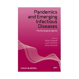 Pandemics and Emerging Infectious Diseases: The Sociological Agenda