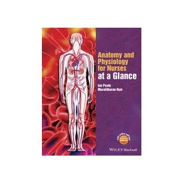 Anatomy and Physiology for Nurses at a Glance