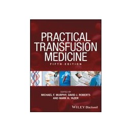 Practical Transfusion Medicine