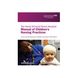 The Great Ormond Street Hospital Manual of Children's Nursing Practices