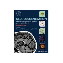 Neurodegeneration: The Molecular Pathology of Dementia and Movement Disorders