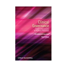 Clinical Governance: A Guide to Implementation for Healthcare Professionals