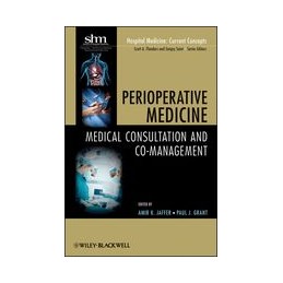 Perioperative Medicine: Medical Consultation and Co-management