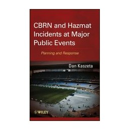 CBRN and Hazmat Incidents...