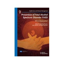 Prevention of Fetal Alcohol Spectrum Disorder FASD: Who is responsible?
